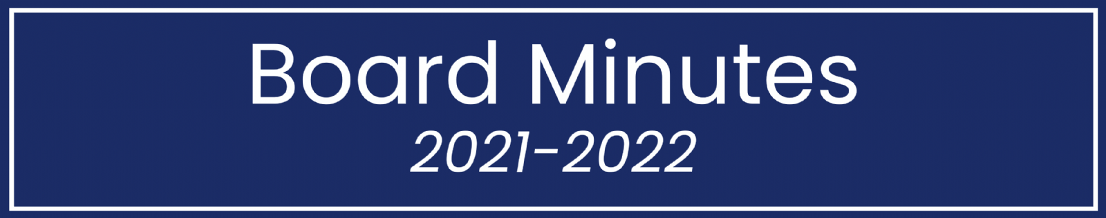 Board Minutes Banner 2021-2022